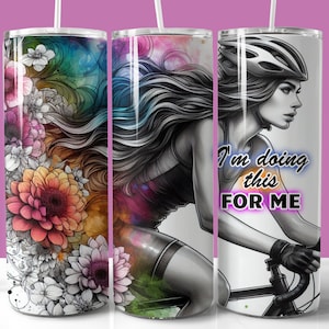 Radfahren Inspirational Affirmation Tumbler Wrap, 20 Unzen Skinny Tumbler Sublimation PNG, Frau Radfahrer Tumbler Design, Fahrrad Mädchen Tumbler
