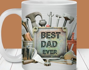 Bester Vater aller Zeiten, Metallwerkzeuge, Becherverpackung PNG, 11 Unzen und 15 Unzen Becherverpackungsvorlage, sofortiger digitaler Download, Becher Sublimation PNG, männliche Kaffeetasse