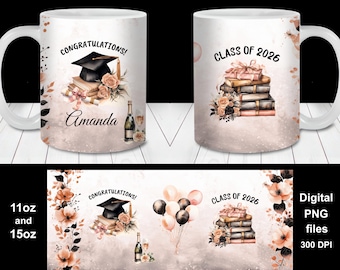 Rose Gold Graduation Mug Wrap PNG, Class of 2026 Personalized Gift (11oz, 15oz), Custom Name Date