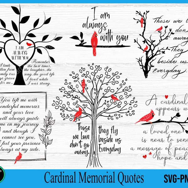Cardinal Memorial Quotes SVG, Memorial SVG, I am always with you svg,  A cardinal appears svg