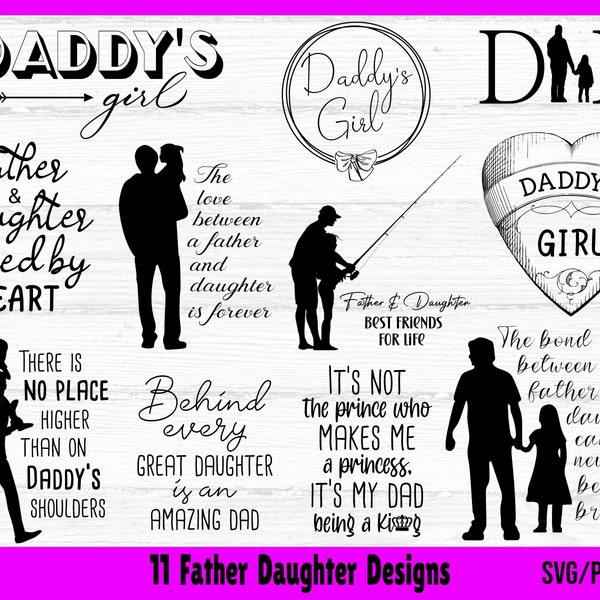 Father Daughter SVG Bundle, Daddy's Girl SVG, Father's Day svg, Father Daughter Quotes svg, Daddy and Daughter svg, Family svg