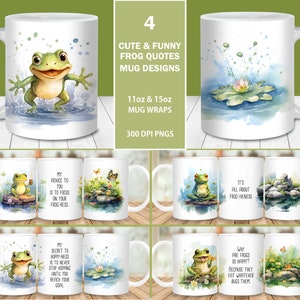 Funny Frog Quotes Mug Wrap Bundle, 11oz and 15oz Mug Template, Instant Digital Download, Frog Mug Designs, Frog Quote Coffee Mug