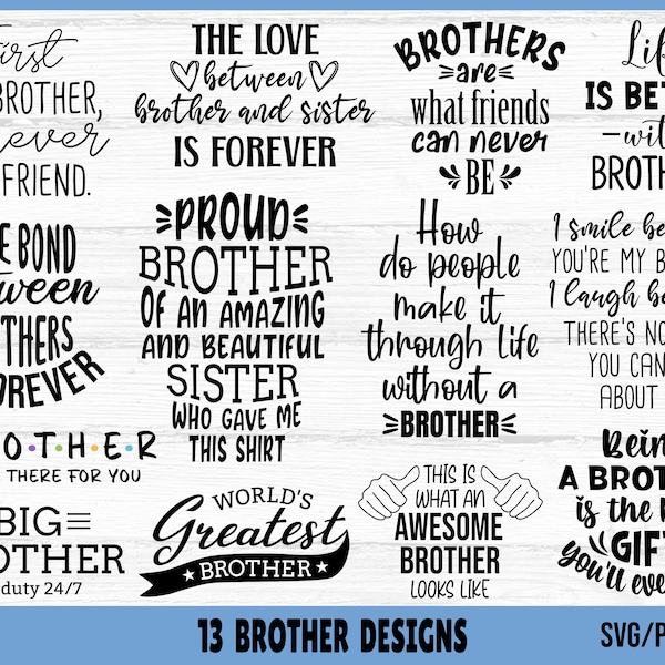 Brother SVG Bundle, Big Brother SVG, Brother Quotes svg, Siblings svg, Brother Shirt svg, Brother and Sister svg
