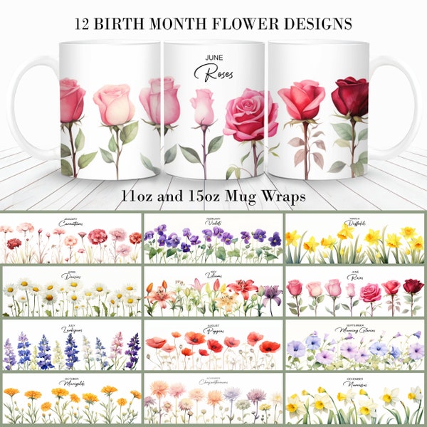 Lot de papiers d'emballage pour mug fleurs mois de naissance, téléchargement numérique instantané, modèles d'emballage de mug 11 oz et 15 oz, sublimation de tasse PNG, mug cadeau d'anniversaire