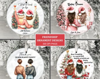 May include: Four round Christmas ornaments featuring illustrations of two female friends in various poses. The ornaments have white backgrounds with red, pink, and green accents. The text on the ornaments reads "Best Friends for Life", "Besties Forever", "Thank you for being my unpaid therapist", and "Your Friendship is a special gift, happily accepted and deeply appreciated".