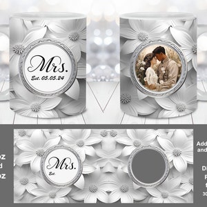 Emballage de tasse photo floral Mme White, emballage de tasse de mariage, modèle de tasse 11 oz et 15 oz, sublimation de tasse PNG, tasse ajouter une date, tasse cadeau de mariage