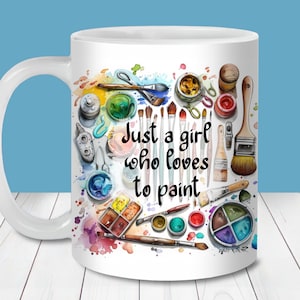 Nur ein Mädchen, das es liebt, Tassenfolie zu bemalen, 11oz und 15oz Tassenvorlage, Sofort-Download, Tassensublimation PNG, Geburtstagsgeschenk