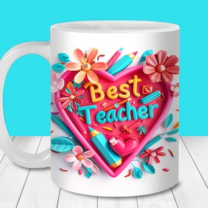 Beste Lehrer-Herz-Becher-Wrap, 11 Unze und 15 Unze Becher-Vorlage, sofortiger digitaler Download, Becher Sublimation PNG, Lehrer-Kaffeetasse