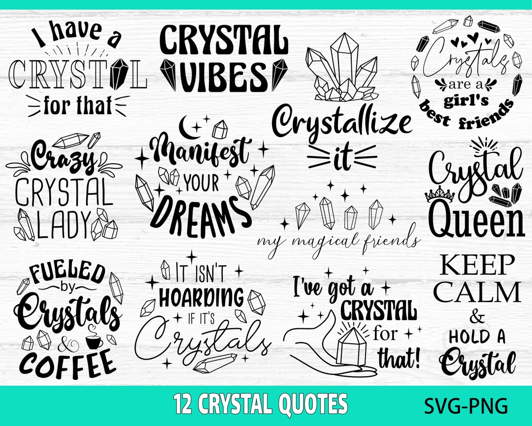 Crystal Quotes SVG Bundle, Crystal SVG, Crystal Lover Svg, Gemstone Svg