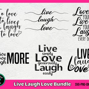Live Laugh Love Bundle SVG, Inspirational SVG, Positive Sprüche svg
