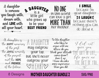 Mother Daughter SVG Bundle #2, Mother Daughter Quotes SVG, Mother Quotes svg, Birthday Girl svg, Daughter Greeting Card Quotes