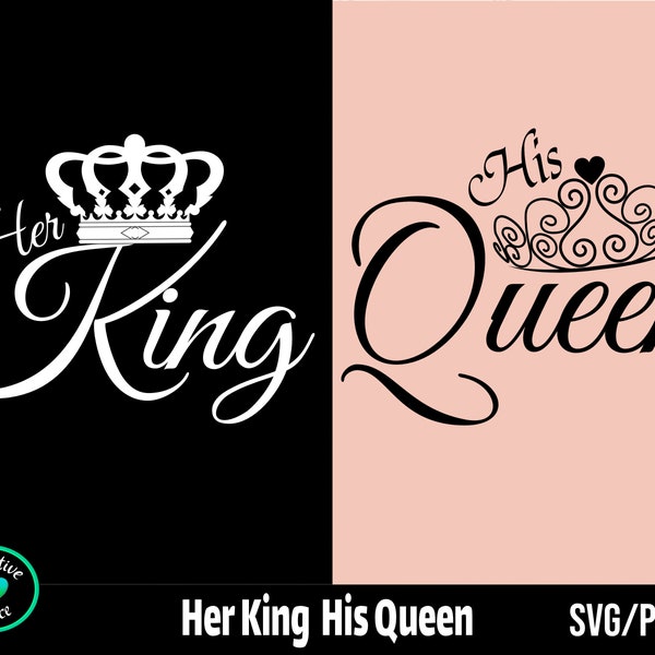 Her King His Queen SVG, King and Queen svg, Couple Shirt svg, Married Shirts svg, Valentine Shirt svg
