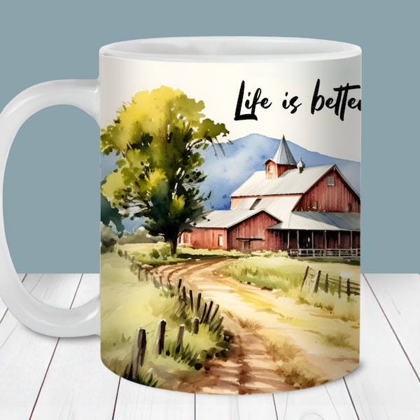 Life is better at the farm Mug Wrap PNG, 11oz and 15oz Mug Wrap Template, Instant Digital Download, Mug Sublimation PNG, Farm Coffee Mug