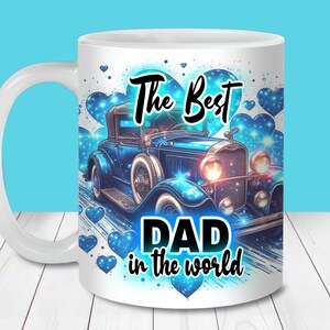 Le meilleur papa du monde Mug Wrap PNG, 11 oz et 15 oz modèle d'emballage de tasse, téléchargement immédiat, tasse cadeau fête des pères, je t'aime papa Mug Design