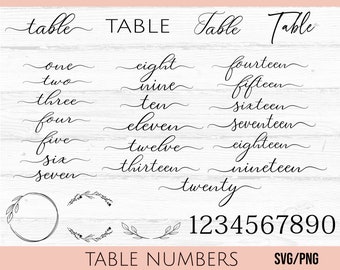 May include: A set of black and white table number SVG files for wedding, party, or event decorations. The numbers one through twenty are written in a cursive font. The numbers 1 through 10 are also included in a sans-serif font. The text "TABLE NUMBERS" and "SVG/PNG" are also included.