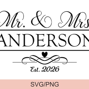 Mr. & Mrs. 2026 Hochzeit SVG, personalisiertes Familienname Zeichen svg