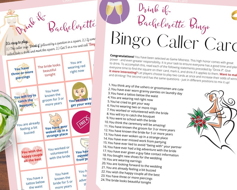 May include: A pink and white printable bingo card with the title "Drink if - Bachelorette Bingo" and a list of 24 statements to play the game. The card features a cartoon illustration of a bride holding a bouquet of red roses.
