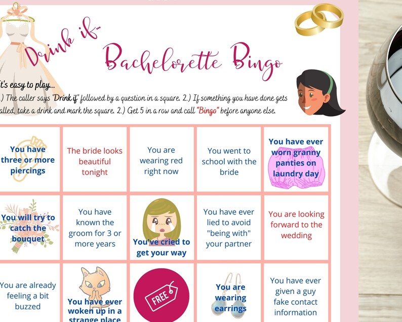 May include: A pink and white bachelorette bingo card with squares containing prompts like "You have three or more piercings" and "You have ever worn granny panties on laundry day".