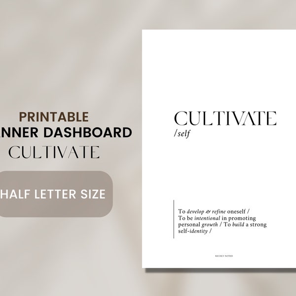 Printable Planner Dashboard CULTIVATE in HALF LETTER size | Printable Planner Inserts | Planner Cover Pages