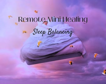 Sleep Balancing Mini Healing