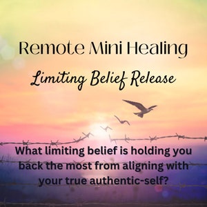 Limiting Belief Mini Healing