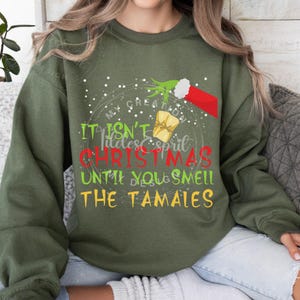 Funny Christmas Tamale Winter Pullover Crewneck Sweatshirt Tamale Apparel Gifts Tamale Making Party Navidad Mexican Tamale Making Fiesta Top