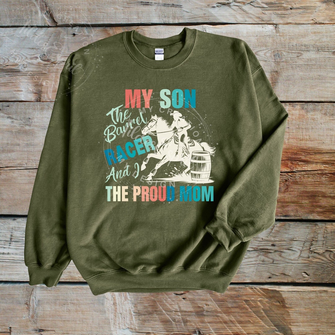 Cowboy Rodeo Barrel Racer Sweatshirt for Proud Barrel Racer Mama Barrel ...