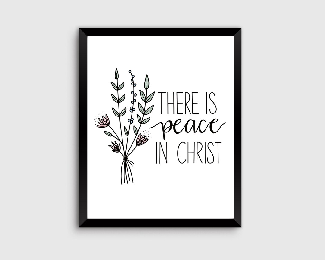 There is Peace in Christ Print - Etsy