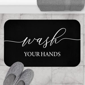Wash Your Hands Bath Mat, Cute Bath Mat, Minimalist Bath Mat, Bathroom Rug, Black and White Bath Mat, Modern Bath Mat with Sayings