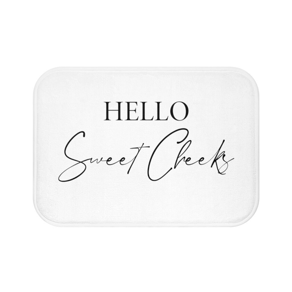 Hello Sweet Cheeks White Bath Mat Bath Rug Funny Bath Mat Etsy