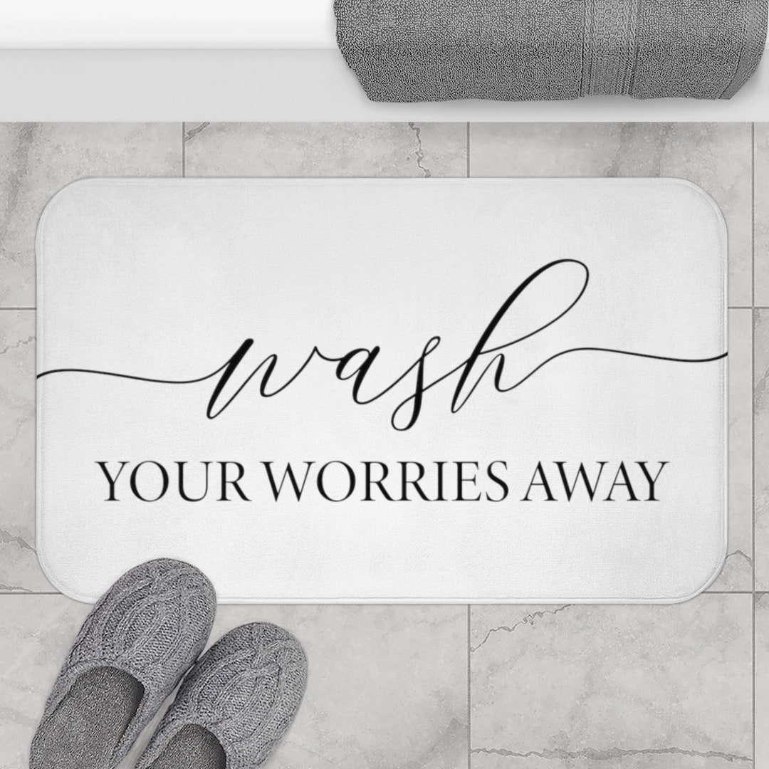 Cute Bath Mat, Minimalist Bath Mat, Wash Your Worries Away, Bathroom Rug, Black and White Bath ...