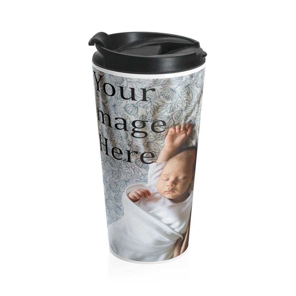 Custom Print Stainless Steel Travel Mug Personalized Photo Etsy