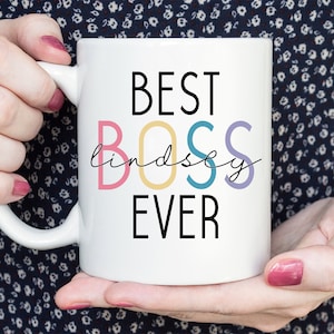 Boss Day Gift, Personalized Coffee Mug, Gift for Boss, Best Boss Ever Mug, Boss Coffee Mug, Best Boss Mug, Boss Appreciation, Coworker Gift