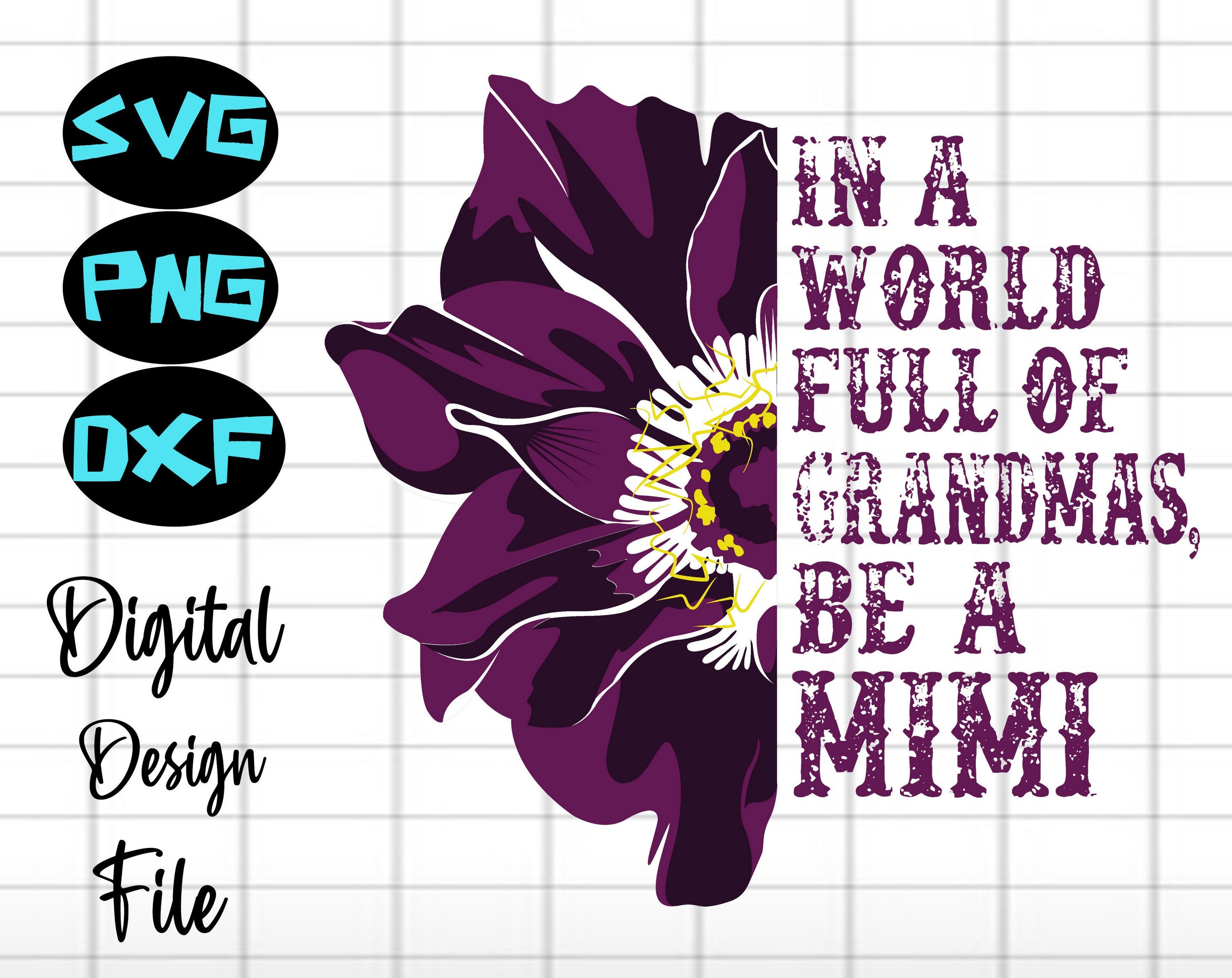 In a world full of grandmas be a mimi svg Mom Sunflower ...