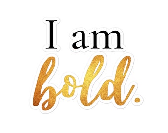 I Am Bold Affirmation sticker