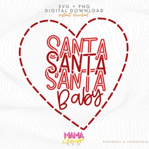 Santa Baby Svg, Christmas Svg, Digital Download, Santa Baby SVG, Christmas Png, Santa Baby PNG, Christmas Sublimation Shirt, Clipart SVG,