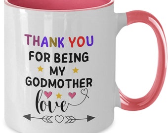 Godmother thank you mug, thank you tea cup, best godmother, thank you for being my godmother mug, godmother mug, thanks god mom