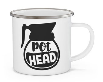 Pot Head Coffee Mug, Office Gift Mug, Coffee Lover, Mugs for Him, For Her, Pot Head, Sarcastic Coffee Quote, Birthday Gift, Mug 12oz