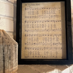 In Christ Alone / Framed Church Hymn / Music Sheet/ Church Hymns / Religious Gifts / Sympathy Gift / Encouragement Gifts