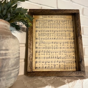 When We All Get to Heaven / Framed Hymn / Music Sheet/ Church Hymns / Religious Gifts / Sympathy Gift / Encouragement  / Christian Art
