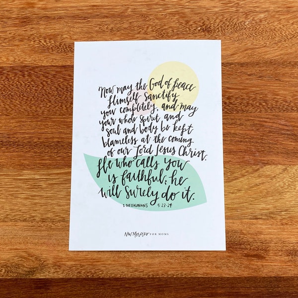1 Thessalonians 5:23-24 Hand-Lettered Devotional Print for Moms (single, 5x7 print)