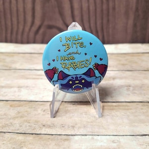I Will Bite and I have Rabies | Galaxy the Raccoon Button | Pin Back