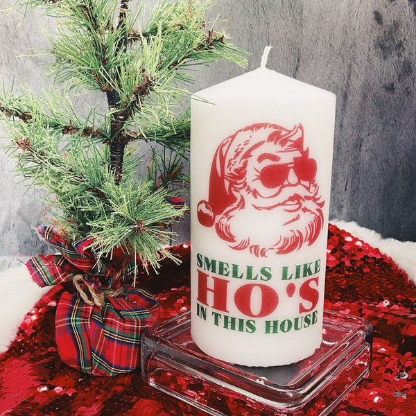 WAP | Smells Like Ho’s in This House Unscented Pillar Candle | Christmas Decorations | Holiday Decor | Gifts for Her | Gifts for Him |