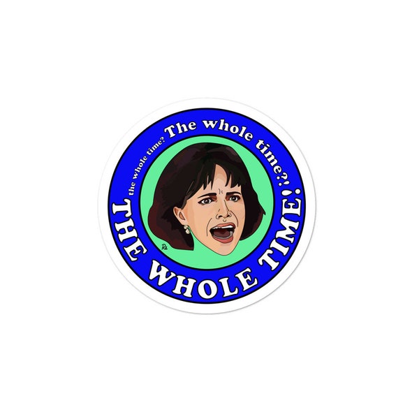 Mrs. Doubtfire - The Whole Time Sticker