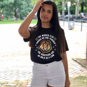 The Wicked Flee and Though No One Pursues The Righteous Are As Bold As A Lion T-Shirt, Christian Shirt, Lion of Judah