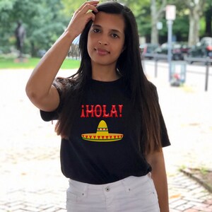 Hola Mexican Party Shirt with A Hat, Mexican T-Shirt, T-Shirt for Mom, Gifts for Her, Gifts for Him, Cinco de Mayo, Funny Shirt