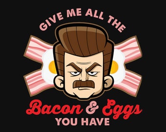 Give Me All the Bacon and Eggs You Have Unisex T-Shirt