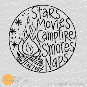 Stars-Movies-Campfire Smores Naps SVG | Campfire Svg | S&#39;mores Svg Camping Svg | Great for 5 gallon bucket - T-shirt - digital download