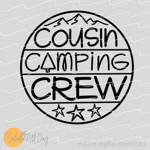 COUSIN Camping Crew Hand Drawn SVG | Ao ar livre | Simples | Aventura | Download digital instantâneo | Ótimo para combinar camisetas