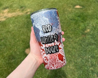 Red White and Booze Glitter Tumbler, 20 oz Insulated Cup